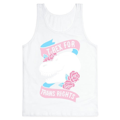 T- Rex for Trans Rights Tank Top